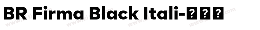 BR Firma Black Itali字体转换